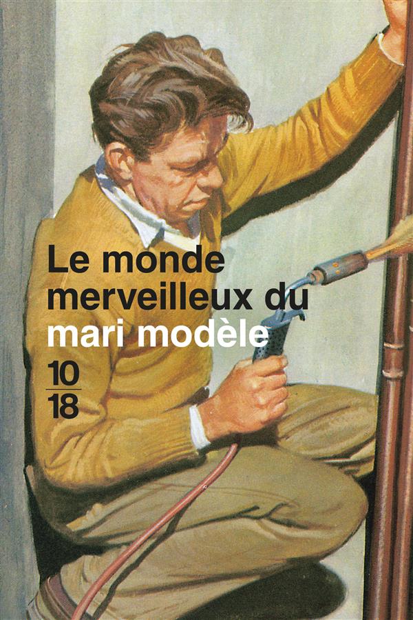 LE MONDE MERVEILLEUX DU MARI MODELE