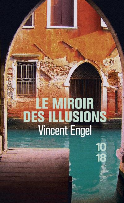 LE MIROIR DES ILLUSIONS