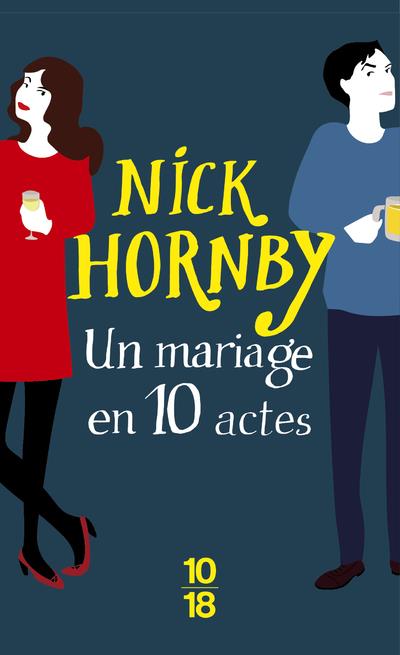 UN MARIAGE EN 10 ACTES