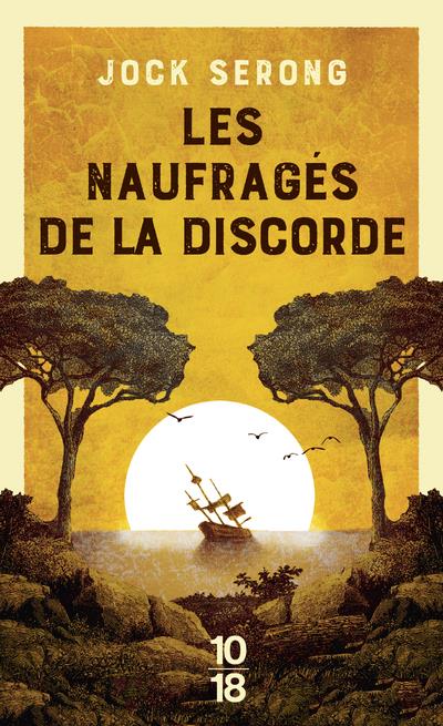 LES NAUFRAGES DE LA DISCORDE