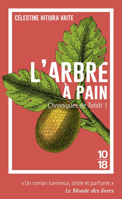 CHRONIQUES DE TAHITI - TOME 1 L'ARBRE A PAIN - VOL01