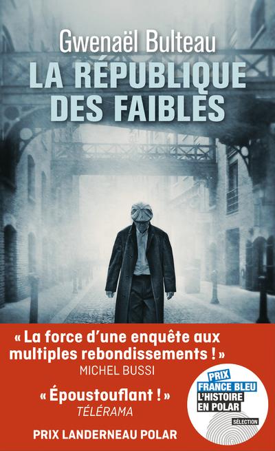 LA REPUBLIQUE DES FAIBLES