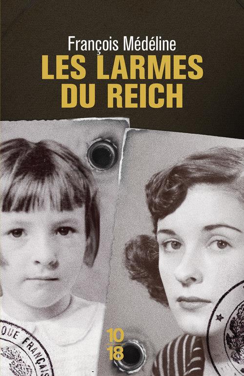 LES LARMES DU REICH