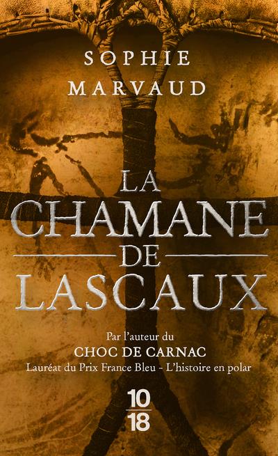 LA CHAMANE DE LASCAUX