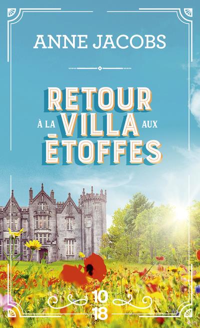 RETOUR A LA VILLA AUX ETOFFES - TOME 4 - VOL04