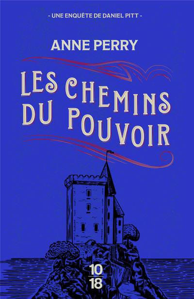 LES CHEMINS DU POUVOIR