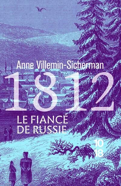 1812, LE FIANCE DE RUSSIE