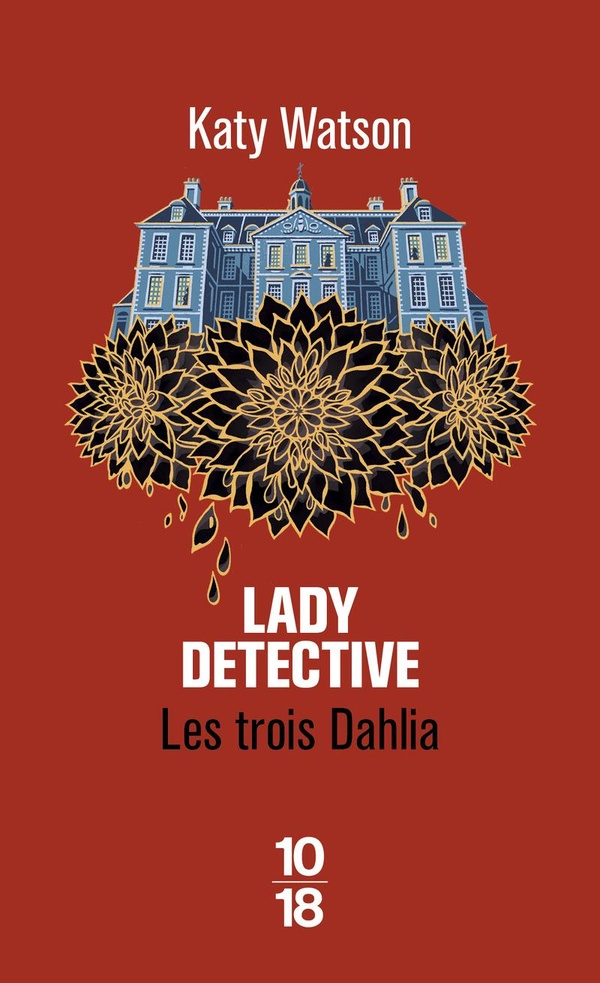 LES TROIS DAHLIA 2 - THE LADY DETECTIVE