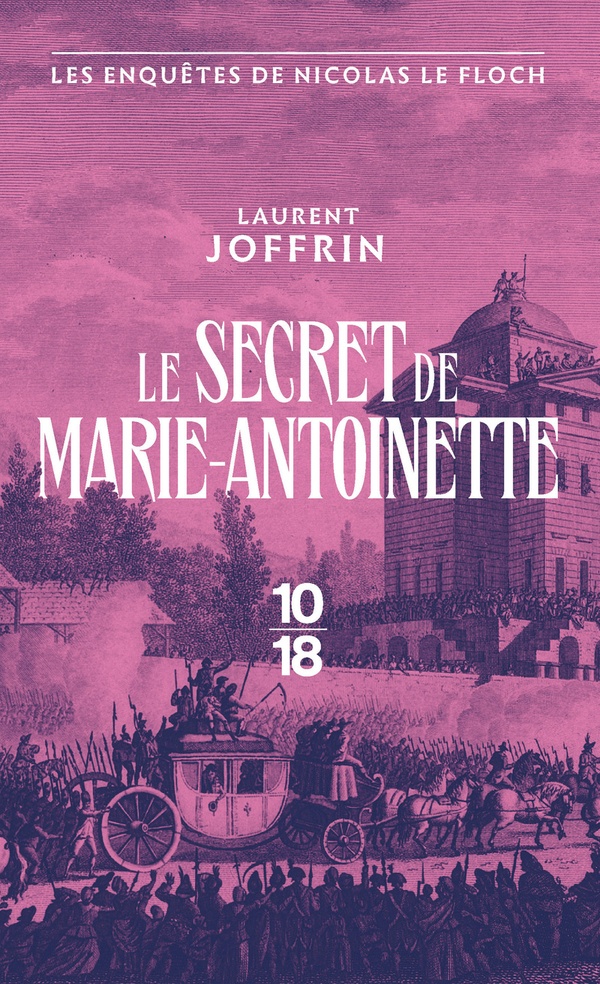 LE SECRET DE MARIE-ANTOINETTE - LES ENQUETES DE NICOLAS LE FLOCH