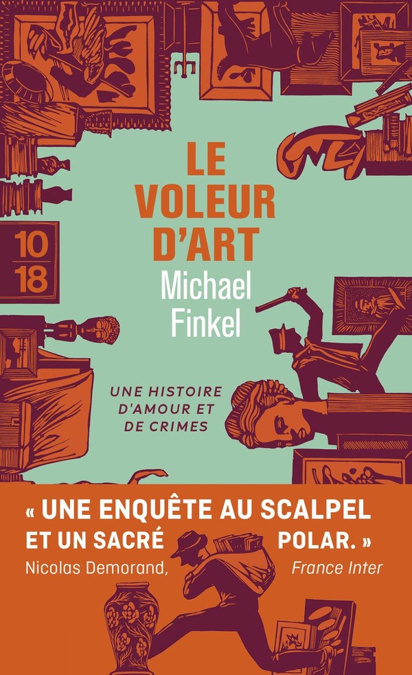 LE VOLEUR D'ART - DANS LA TETE D'UN KLEPTOMANE ESTHETE