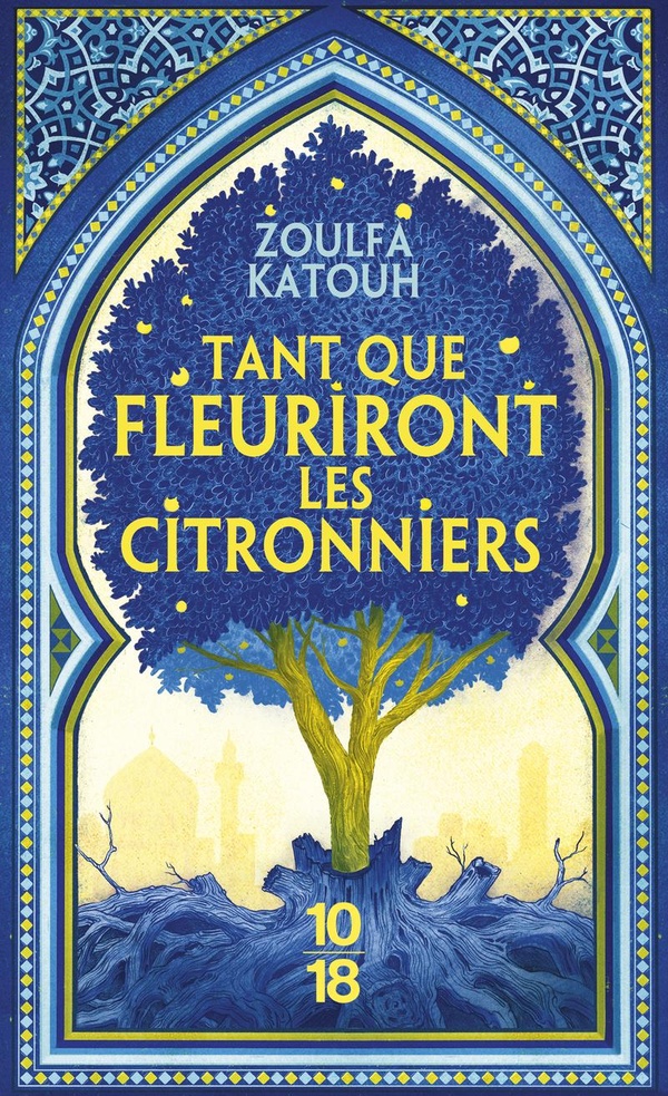 TANT QUE FLEURIRONT LES CITRONNIERS