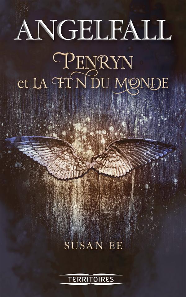 ANGELFALL - TOME 1 PENRYN ET LA FIN DU MONDE - VOL01