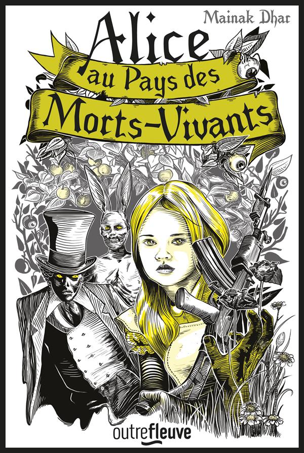 ALICE AU PAYS DES MORTS-VIVANTS - TOME 1 - VOL01