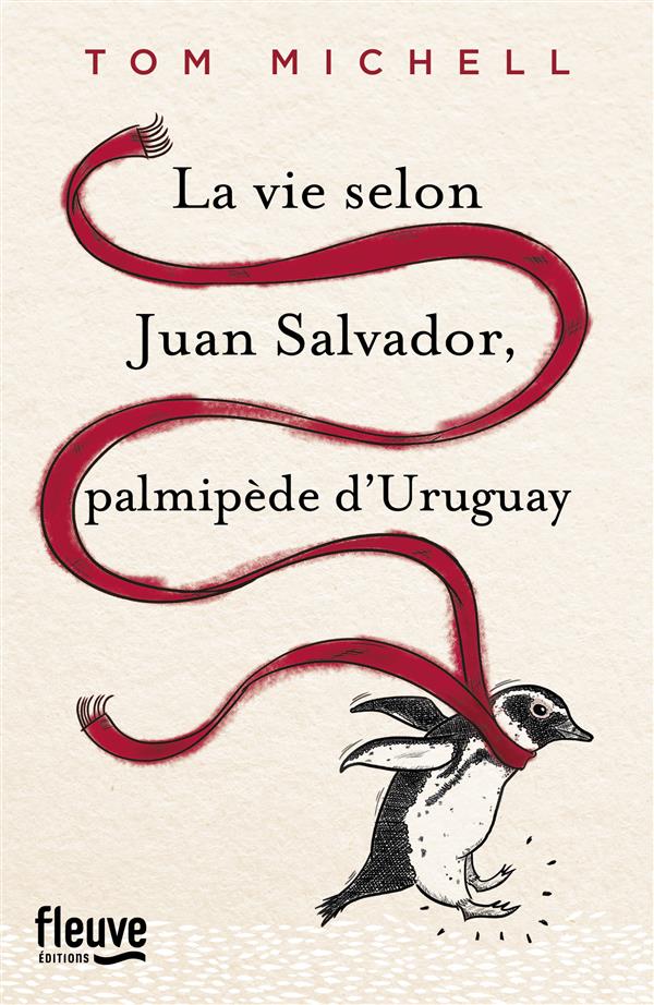 LA VIE SELON JUAN SALVADOR, PALMIPEDE D'URUGUAY