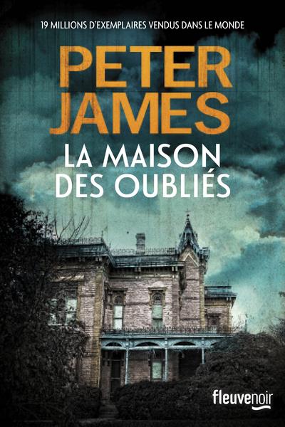 LA MAISON DES OUBLIES