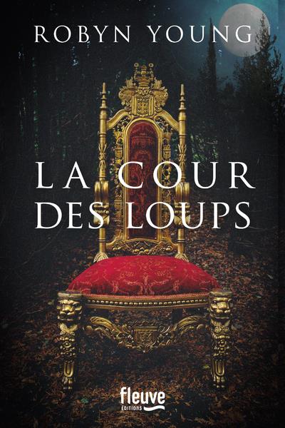 LA COUR DES LOUPS