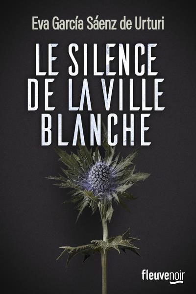 LE SILENCE DE LA VILLE BLANCHE