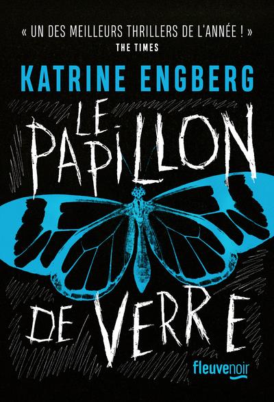 LE PAPILLON DE VERRE