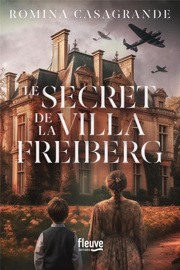 LE SECRET DE LA VILLA FREIBERG