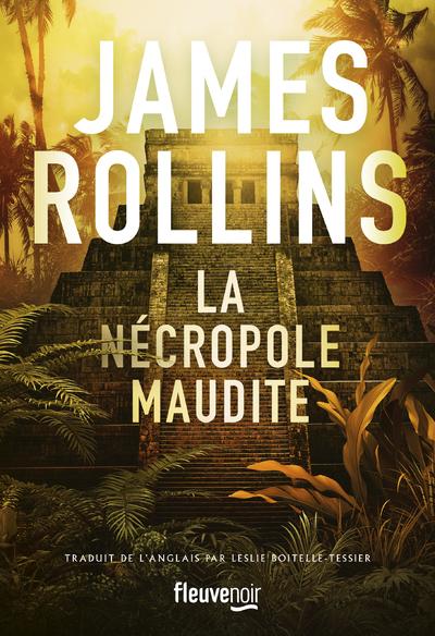 LA NECROPOLE MAUDITE