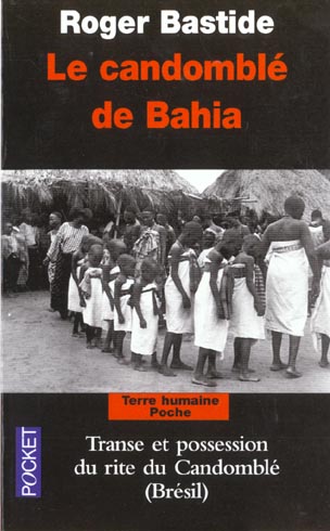 LE CANDOMBLE DE BAHIA