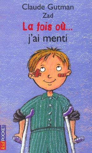 LA FOIS OU... J'AI MENTI