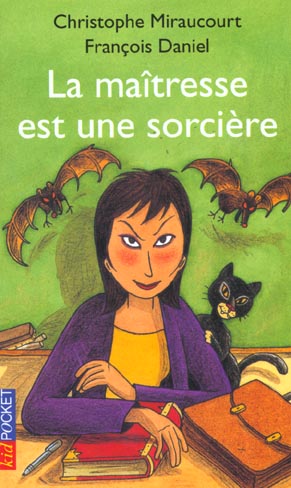 LA MAITRESSE EST UNE SORCIERE