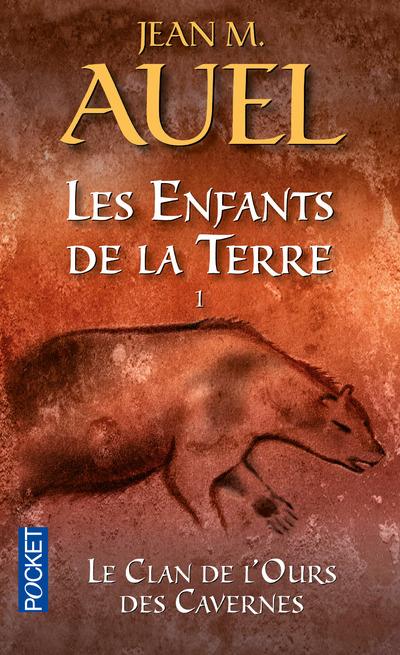 LES ENFANTS DE LA TERRE - TOME 1 LE CLAN DE L'OURS DES CAVERNES - VOL01