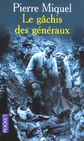 LE GACHIS DES GENERAUX