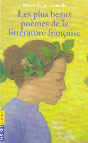 LES PLUS BEAUX POEMES DE LA LITTERATURE FRANCAISE