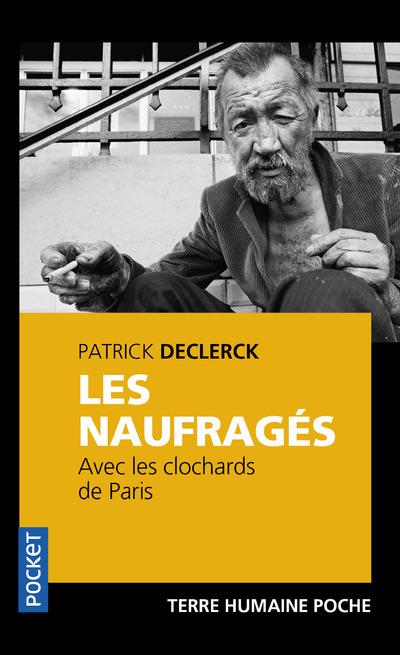 LES NAUFRAGES - AVEC LES CLOCHARDS DE PARIS