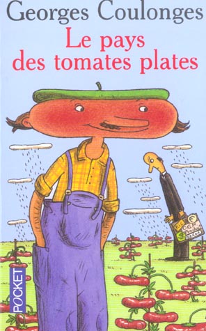 LE PAYS DES TOMATES PLATES