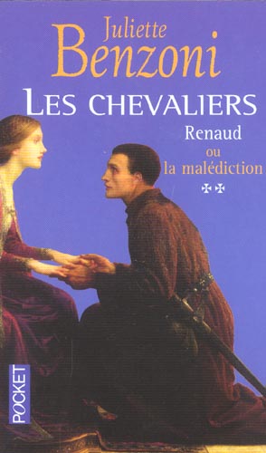 LES CHEVALIERS - TOME 2 RENAUD OU LA MALEDICTION - VOL02