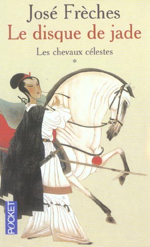 LE DISQUE DE JADE - TOME 1 LES CHEVAUX - VOL01