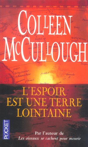 L'ESPOIR EST UNE TERRE LOINTAINE