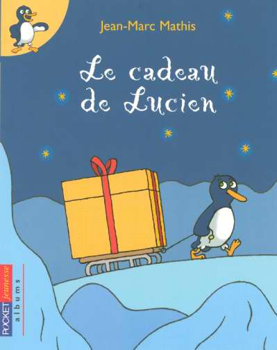 LE CADEAU DE LUCIEN