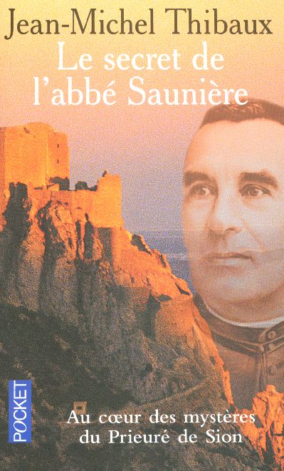 LE SECRET DE L'ABBE SAUNIERE