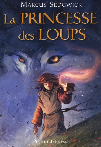 LA PRINCESSE DES LOUPS