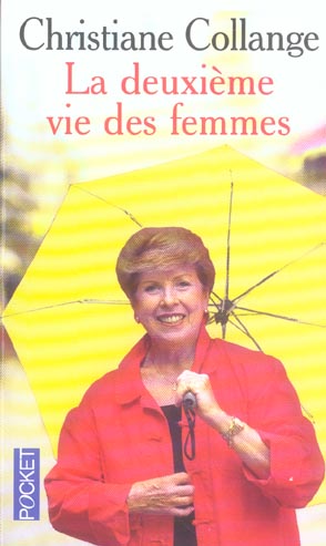 LA DEUXIEME VIE DES FEMMES