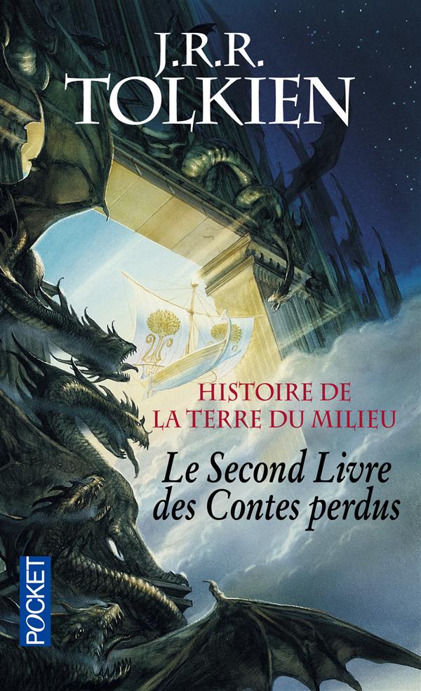 HISTOIRE DE LA TERRE DU MILEU - LE SECOND LIVRE DES CONTES PERDUS - VOL02