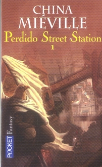 PERDIDO STREET STATION - TOME 1 - VOL01