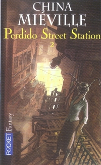PERDIDO STREET STATION - TOME 2 - VOL02