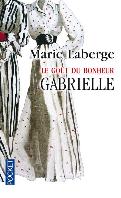 LE GOUT DU BONHEUR - TOME 1 GABRIELLE - VOL01