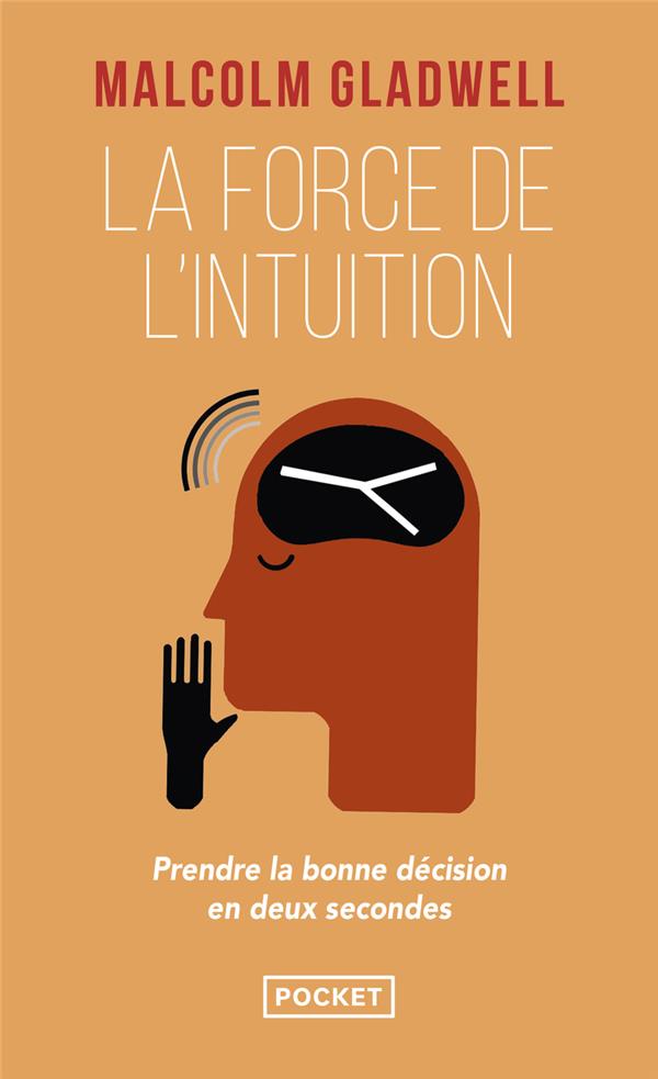 LA FORCE DE L'INTUITION