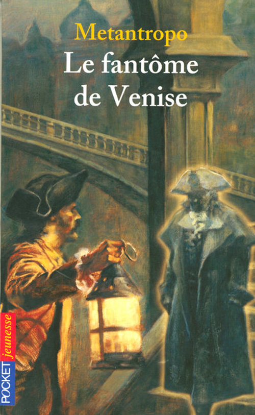 LE FANTOME DE VENISE - VOL02