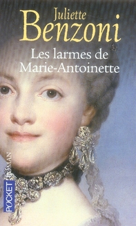 LES LARMES DE MARIE-ANTOINETTE