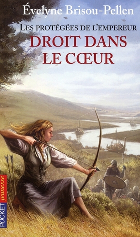 LES PROTEGEES DE L'EMPEREUR - TOME 3 DROIT DANS LE COEUR - VOL03