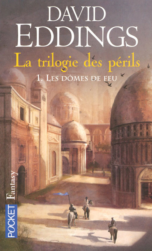 LA TRILOGIE DES PERILS - TOME 1 LES DOMES DE FEU - VOL01