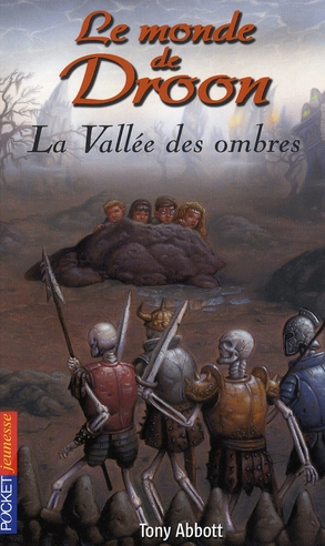 LE MONDE DE DROON - TOME 7 LA VALLEE DES OMBRES - VOL07