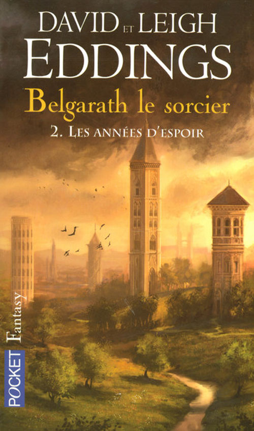 BELGARATH LE SORCIER - TOME 2 LES ANNEES D'ESPOIR - VOL02